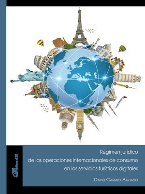 cover image of Régimen jurídico de las operaciones internacionales de consumo en los servicios turísticos digitales